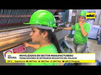 Movilizados en sector manufacturero
