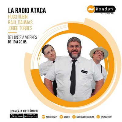 La Radio Ataca con Hugo Rubin, Raúl Daumas y Jorge Torres