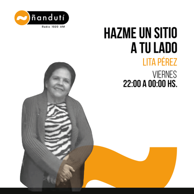Hazme un sitio a tu lado con Lita Pérez Cáceres