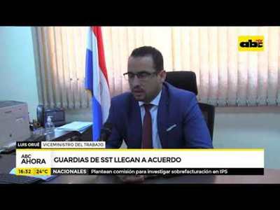 Guardias de SST llegan a acuerdo