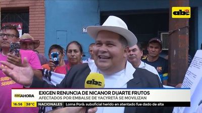 Afectados por el embalse de Yacyretá piden renuncia de Nicanor Duarte Frutos