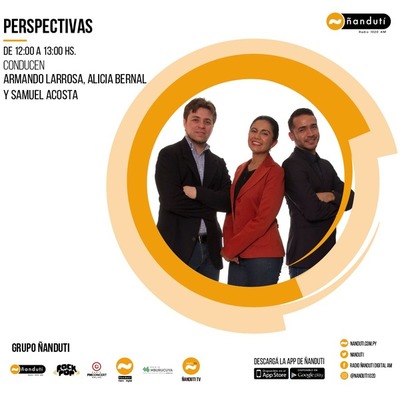 Perspectivas con Samuel Acosta, Alicia Bernal y Armando Larrosa