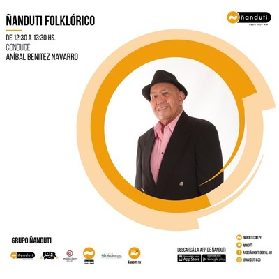 Ñandutí Folklórico con la conducción Anibal Benítez Navarro
