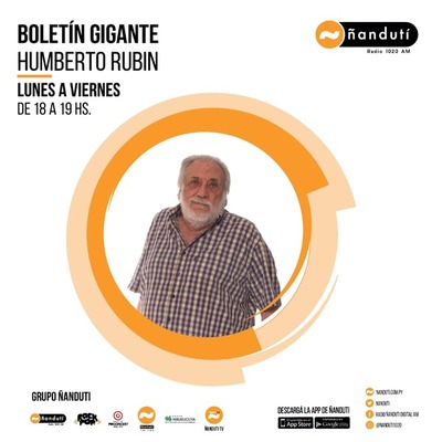 Boletín Gigante con Humberto Rubin y Amado Farina
