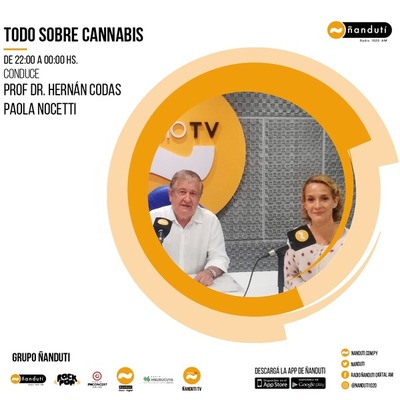 Todo sobre cannabis con Hernán Codas Jaquet y Paola Nocetti