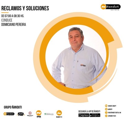 Reclamos y soluciones con Domiciano Pereira